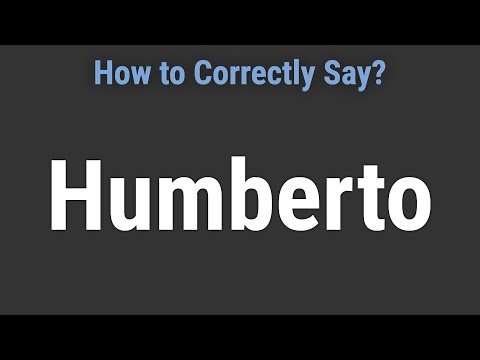 How to Pronounce Name Humberto (Correctly!)