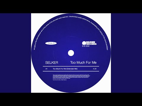 Too Much For Me (Extended)