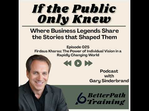 Firdaus Kharas: The Power of Individual Vision in a Rapidly Changing World