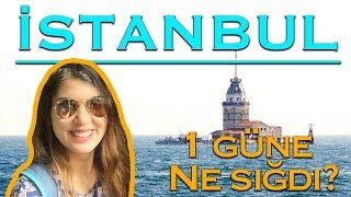 İstanbul Gezi Rehberi | İstanbul'da 1 günde ne yapılır? | SERAY
