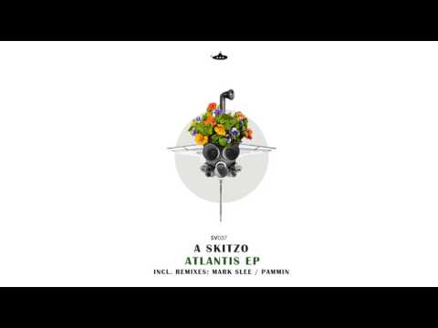 A Skitzo - Atlantis (Original mix)