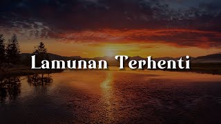 Download lagu Aris Ariwatan - Lamunan Terhenti (Lirik) MAY, Ukays mp3 Download lagu Aris Ariwatan - Lamunan Terhenti (Lirik) MAY, Ukays mp3