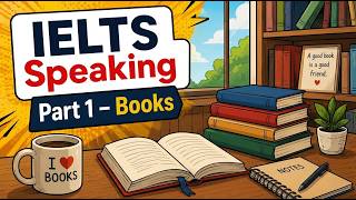 IELTS Speaking Part 1 – Books