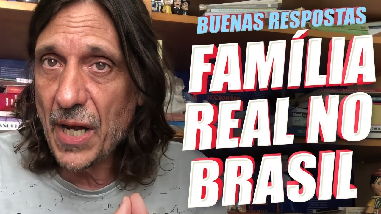 FAMÍLIA REAL NO BRASIL - BUENAS RESPOSTAS COM EDUARDO BUENO