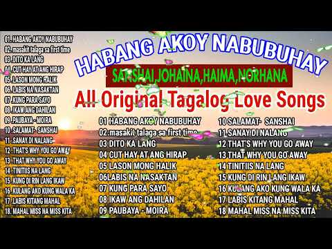 JOHAINA SONG PLAYLIST 2023💋💋Sanshai,Johaina,Haima,Norhana 💋bets Tagalog Love Songs Million Views