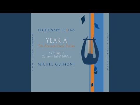 Lectionary Psalms, Year A: No. 21, 4th Sunday in Ordinary Time