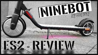 NINEBOT ES2 & kein Xiaomi M365 , Segway Scooter Unboxing, Review, Tutorial, Test (DEU-GER)