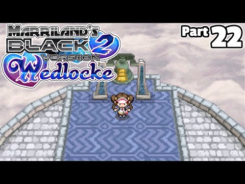 Pokémon Black 2 Wedlocke, Part 22: Tower of Heaven!