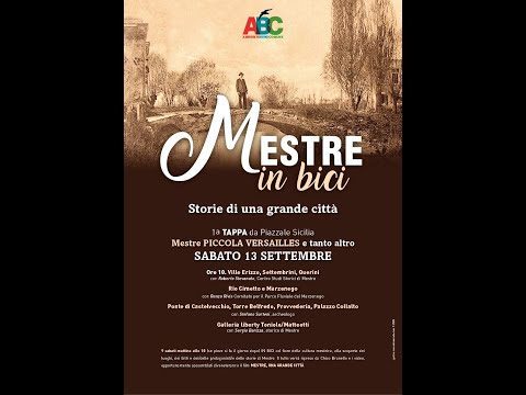 ABC - Mestre in bici -  Storia di una grande città  - 1^ puntata del 13/09/25