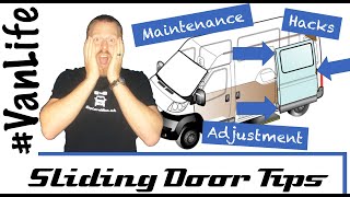 Van sliding side door maintenance, adjustment tips and hacks. Campervan, RV, Motorhome.