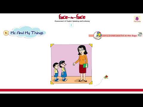 Me And My Things | Let's Listen And Fill In The Gap | Face To Face | Grade 1 | Lesson 5 | Periwinkle