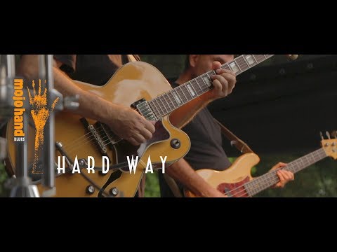 Mojo Hand Bluesband - Hard Way