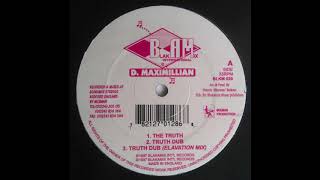 D. Maximillian - The Truth & Dub & Elavation Mix
