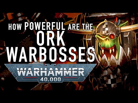 40 Facts and Lore on the Ork Warbosses in Warhammer 40K