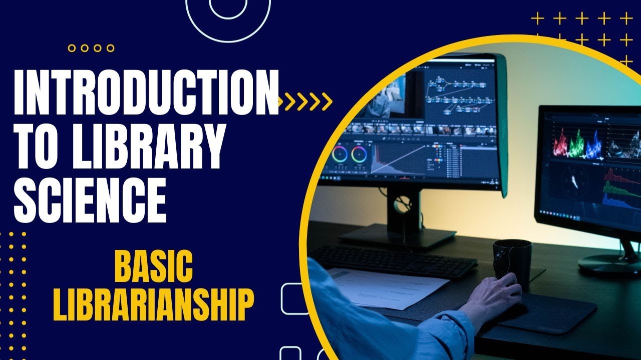 Introduction to Library Science // Basic Librarianship Course