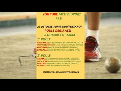 Bocce : Poule degli Assi - 8 Quadrette AAAA - 23 0ttobre 2022 - Forti - Sani  - Fossano (CN)
