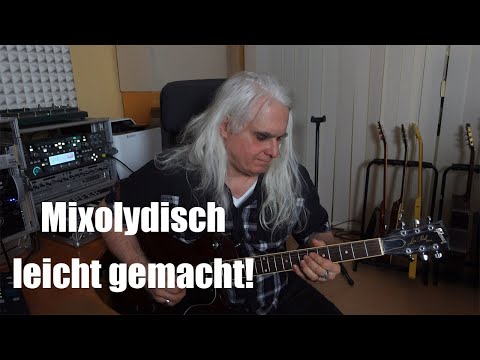 Mixolydisch leicht gemacht: So bringst du Farbe in dein Spiel!