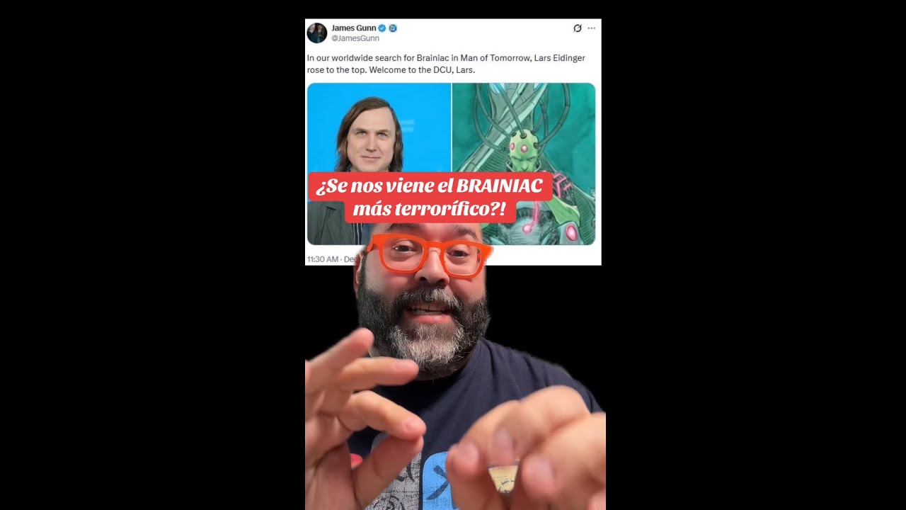 ¿¡SE VIENE UNA DE LAS VERSIONES MÁS TERRORÍFICAS DE BRAINIAC?!