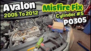 Toyota Avalon 2005 to 2012 Cylinder misfire fix p0305