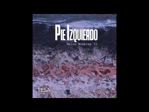 Pie Izquierdo - Tesa