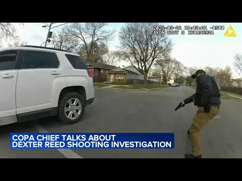 COPA chief administrator speaks on Dexter Reed Chicago police shooting investigation