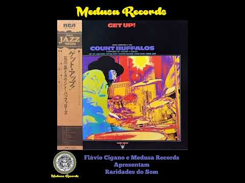 Akira Ishikawa & Count Buffalos – Get Up! 1975