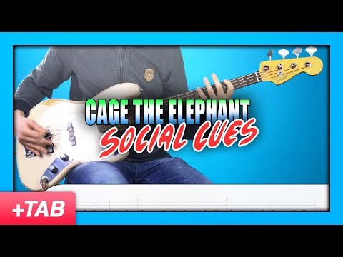 Social Cues - Cage The Elephant