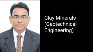 Clay Minerals | Geotechnical Engineering | Civil Engineering | AKTU