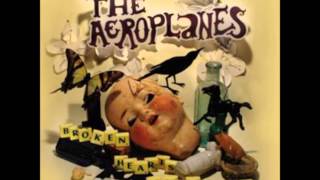The Aeroplanes - Down Low