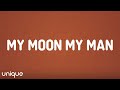 Feist - My Moon My Man (Lyrics)