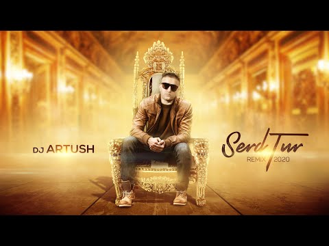 Dj Artush - Serd Tur (Remix 2020)
