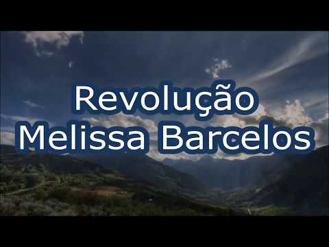 Revolução - Melissa Barcelos