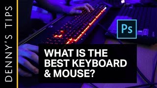 TOP 5 BEST Keyboards and Mouse for PHOTOSHOP