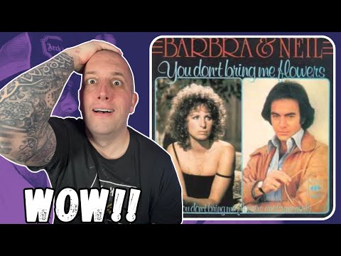 FIRST TIME Hearing Neil Diamond & Barbra Streisand - You Don't Bring Me Flowers Anymore || Wow!!