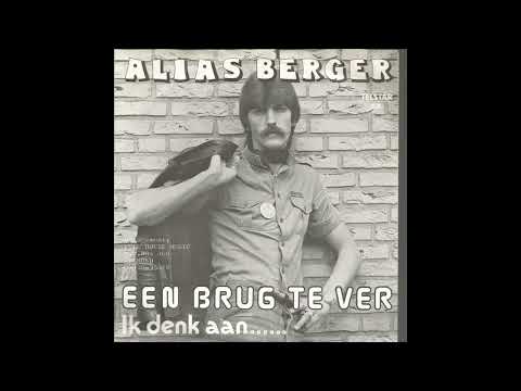 Alias ​​Berger – Een Brug Te Ver 1977
