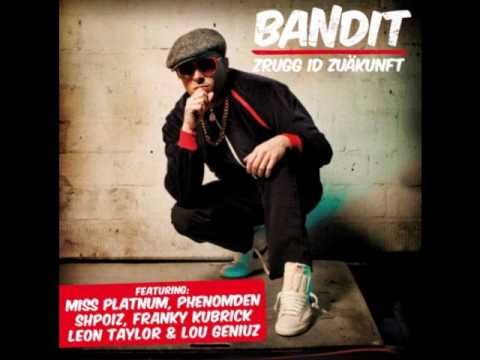 Bandit - Wänns fühlsch