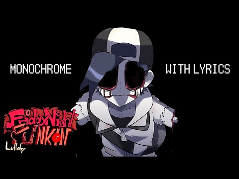 Video thumbnail for Monochrome WITH LYRICS