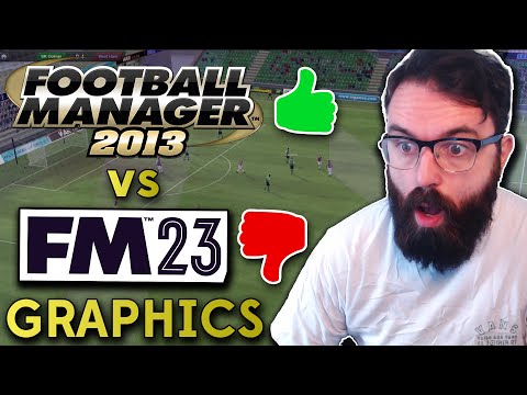 Does FM13 have BETTER GRAPHICS than FM23?