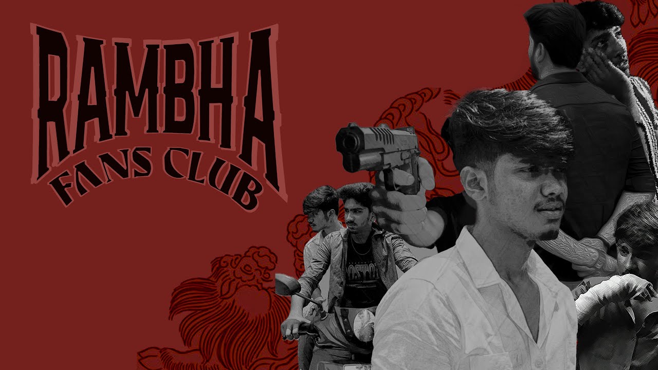 Rambha Fans Club - Short Film with Esub
