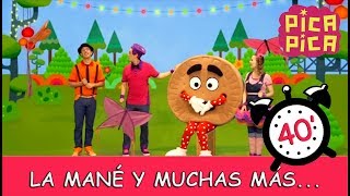 Download lagu Pica-Pica: La Mané y muchas más... (40 minutos) #videosparaniños mp3