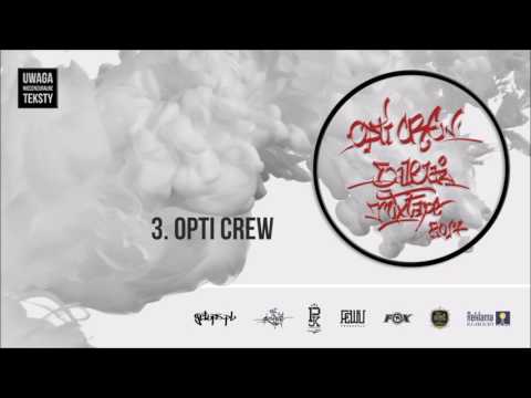 03. Opti Crew - Opti Crew