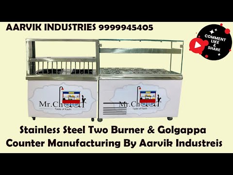 Stainless Steel Two Burner & Golgappa Counter