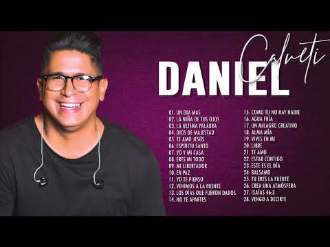 2 HORAS CON LO MEJOR DE DANIEL CALVETI EN ADORACIÓN   GRANDES ÉXITOS DE ALABANZA Y ADORACIÓN