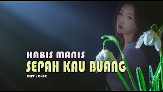 Download lagu Habis Manis Sepah Kau Buang [  Video Lirik ] | Dangdut Original mp3