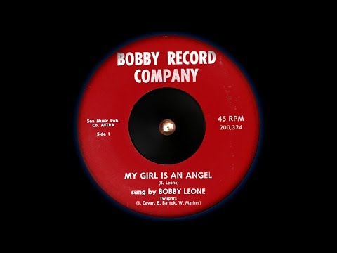 Bobby Leone - My Girl is an Angel HD