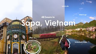 48 hours in Sapa, Vietnam