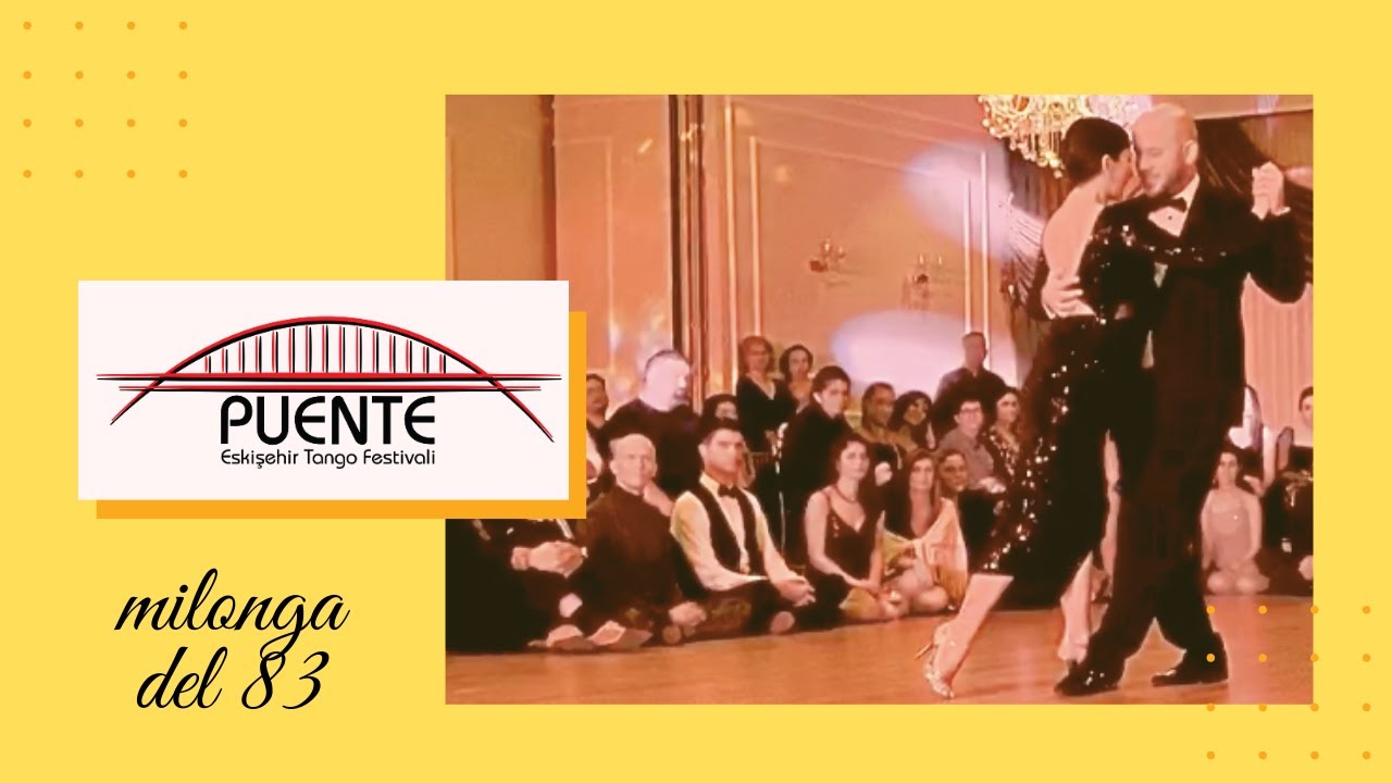 Alper Ergökmen & Selen Sürek | Puente 2020 | Milonga Del 83
