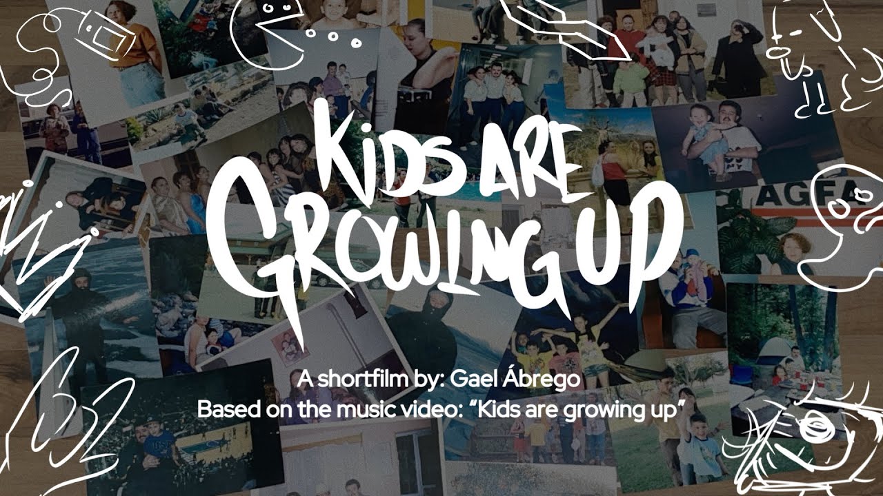 Kids Are Growing Up - Shortfilm by Gael Ábrego