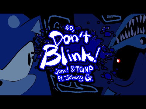 So, DON'T BLINK (FANMADE VIZUALISER) - juno! & ThatGuyNamedPanther (feat. Johnny Gioeli)