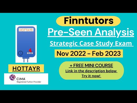 CIMA SCS February 2023 Pre-Seen Analysis - Hottayr